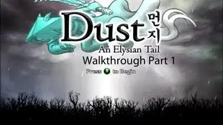 Dust An Elysian Tail Walkthrough Part 1: Quest Begins