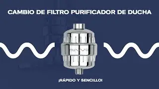 Cambio de filtro Purificador de Ducha 💧🛠️