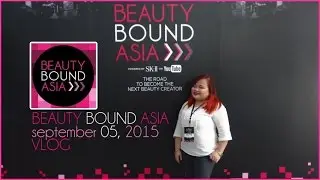 Beauty Bound Asia! Finally! (09/05) | yettezkiedoodle vlogs