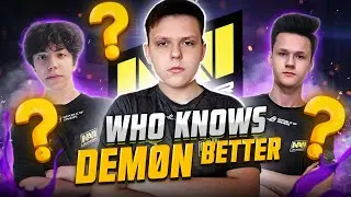 Who Knows NAVI Dem0n better?