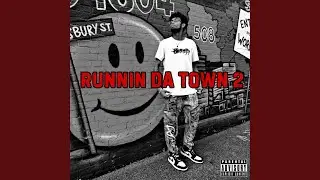 Runnin Da Town 2