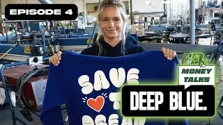 Saving the Ocean One Clothing Piece at a Time: Money Talks EP.4