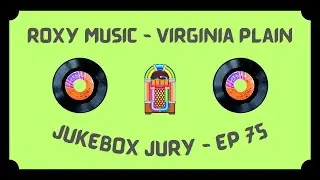 Roxy Music - Virginia Plain | Jukebox Jury, Ep 75 | Give Us Your Score!