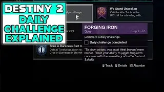 DESTINY 2 Forging Iron Daily Challenge Explained
