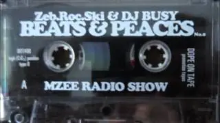 DJ Busy und Zeb Roc Ski - Beats And Peaces Mzee Radio Show (Seite B) Mixtape 1998