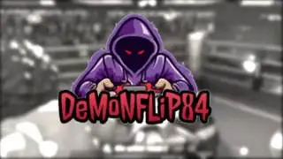 DeMoNFLiP84's Channel Trailer
