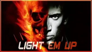 Ghost Rider - Light 'Em Up [Fall Out Boy] | TGC