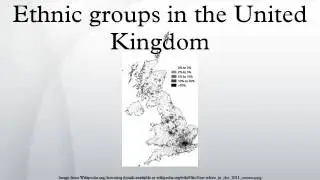The Ethnic groups in the United Kingdom
