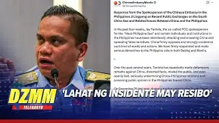 'Harassment gawa gawa lang?' Tarriela sinagot ang Chinese embassy | DZMM TeleRadyo