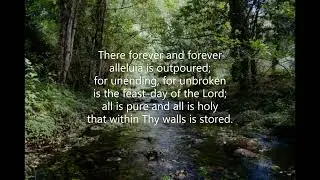 Light's Abode, Celestial Salem (#550 Common Praise 1998 Trust) ALLELUIA DULCE CARMEN Thomas a Kempis