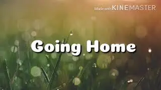 Going Home KineMaster Music Songs