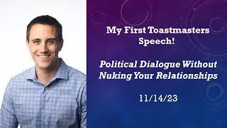 Political Dialogue without Nuking Relationships (Live Speech)