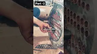 Full video Tube Expansion in Heat Exchanger !! Condenser Tube Expansion !! #heavymetal #fabrication