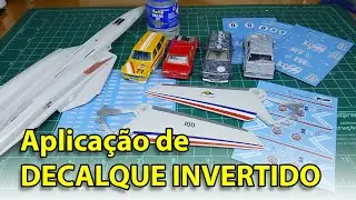 Aplicação de DECAL INVERTIDO no Plastimodelismo e Die-Cast