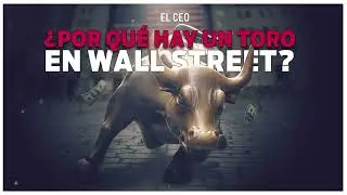 &iquest;Por qu&eacute; hay un toro en #WallStreet?