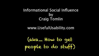 Informational Social Influence by Craig Tomlin
