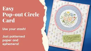 Pop-Out Circle Fancy Fold Card