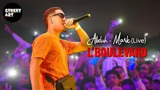 Abduh - Mark (Live L'boulevard 2022)
