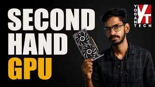 Second hand / Pre-owned Graphics Cards வாங்கலாமா? எங்க வாங்கலாம்?