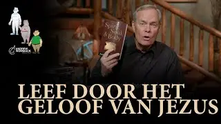 Ontvang het geloof v&aacute;n Jezus l Geest, Ziel & Lichaam #13