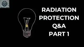Radiation Protection Review pt. 1