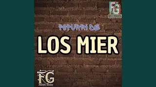 Popurri De Los Mier