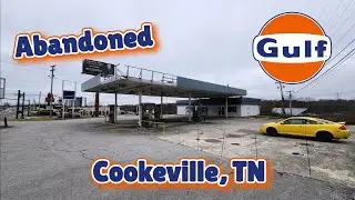 Abandoned Gulf - Cookeville, TN