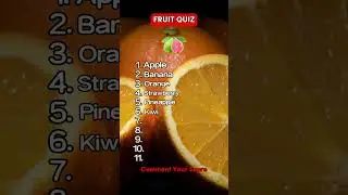 Can You Guess These 11 Fruits? 🍓 #quiz #fruit #guess