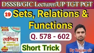 Set, Relation & Function | TGT PGT Maths | NVS KVS | Most Important Questions part 19