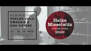 Poklon Viziji 2022 /Omaggio a una visione 2022, Helke Misselwitz - trailer