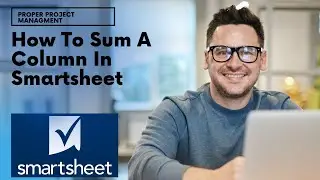 How To Sum A Column In Smartsheet