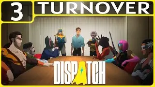 Прохождение игры Dispatch, часть 3: Turnover (PS5 | NAR Adv | Без комментариев)