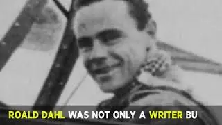 Lesser known Facts About Roald Dahl