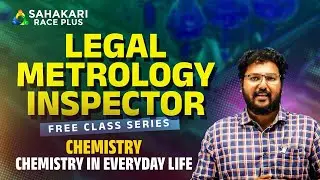 Chemistry in Everyday Life | Legal Metrology Inspector Kerala PSC Notification