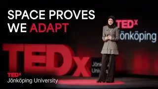 Why Our Potential Doesn&rsquo;t Stop on Earth | Riyam Ojaimi | TEDxJ&ouml;nk&ouml;ping University