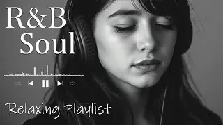 Relaxing Romantic Playlist - Smooth Vocals & Chill Groove Study &bull; Focus &bull; Relax