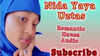 Cinda yaya Uztas  yamin a Gidanmu Part 1 