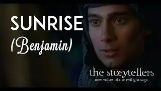 Sunrise (Benjamin) - Storytellers: Twilight Saga - Sub. Espa&ntilde;ol