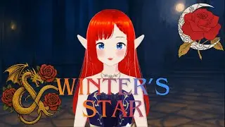 Winter's Star - A DnD Original Song - Lady Eilonwy Nightgaze's Winter Solstice Song