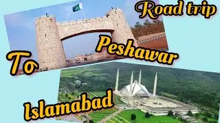 Peshawar To Islamabad Via GT Road | @nabzvlog1