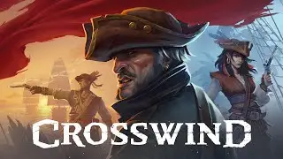 Crosswind (Playtest) || Open-World Pirate Simulator || Let's get some scurvy! || Part 2