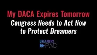 Protect Dreamers Now: Hector's Story