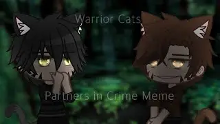 「Warrior Cats」Partners in Crime Meme || Ft. Darkstripe and Tigerstar || NOT A SHIP || TW Blood