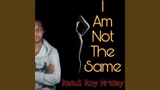 I Am Not the Same (Rote Version)