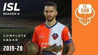 FC Goa Full Squad & Fixtures 2019-20 | ISL Season 6 (2019-20)