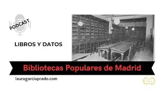 Bibliotecas populares de Madrid: origen, historia y evolución