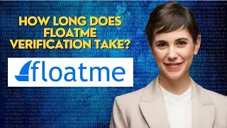 How long does floatme verification take?