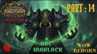 HC Warlock Part 14: Back to The Barrens - Falling Asleep Again! [4K No Commentary]