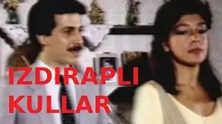 Izdıraplı Kullar - Türk Filmi