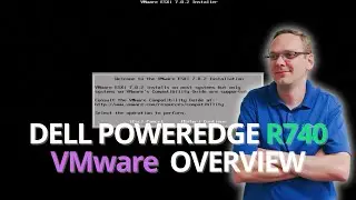 Dell PowerEdge R740 VMware Overview | VMware Installation | ESXi 7.0 hypervisor | VMware ESXi 7.0